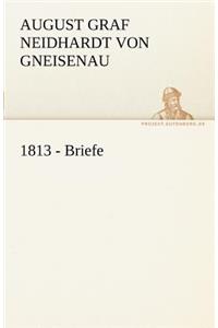 1813 - Briefe