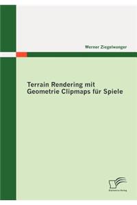 Terrain Rendering mit Geometrie Clipmaps für Spiele