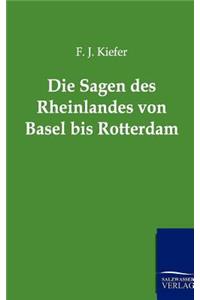 Sagen Des Rheinlandes Von Basel Bis Rotterdam