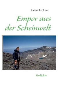 Empor Aus Der Scheinwelt