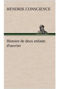 Histoire de deux enfants d'ouvrier