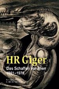 HR Giger - Das Schaffen VOR Alien