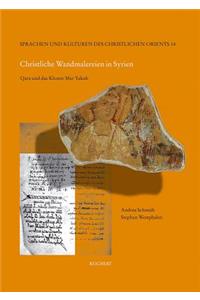 Christliche Wandmalereien in Syrien: Qara Und Das Kloster Mar Yakub