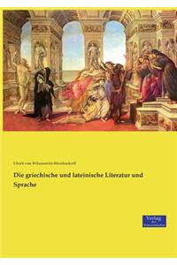 griechische und lateinische Literatur und Sprache