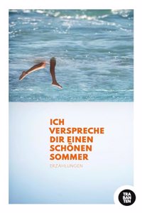 Ich verspreche dir einen schonen Sommer