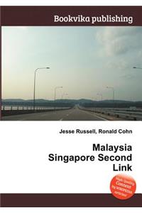 Malaysia Singapore Second Link