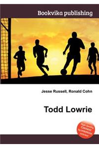 Todd Lowrie