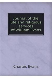 Journal of the Life and Religious Services of William Evans