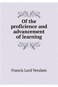 Of the Proficience and Advancement of Learning