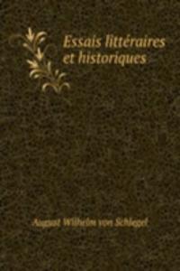 Essais litteraires et historiques