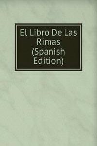 El Libro De Las Rimas (Spanish Edition)