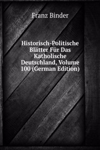HISTORISCH-POLITISCHE BL  TTER F R DAS