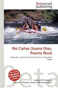 Rio Canas (Juana Diaz, Puerto Rico)