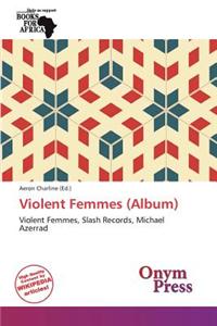 Violent Femmes (Album)