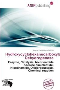 Hydroxycyclohexanecarboxylate Dehydrogenase
