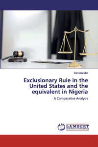 Exclusionary Rule in the United States and the equivalent in Nigeria