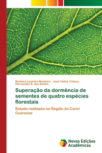 Superação da dormência de sementes de quatro espécies florestais