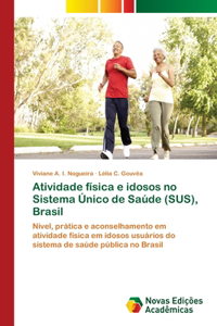 Atividade física e idosos no Sistema Único de Saúde (SUS), Brasil