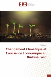 Changement Climatique et Croissance Economique au Burkina Faso