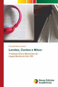 Lendas, Contos e Mitos