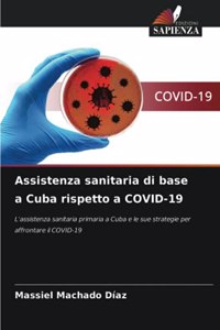 Assistenza sanitaria di base a Cuba rispetto a COVID-19