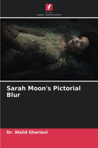 Sarah Moon's Pictorial Blur