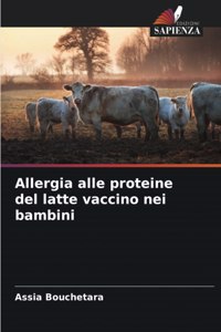 Allergia alle proteine del latte vaccino nei bambini