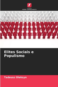 Elites Sociais e Populismo