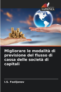 Migliorare le modalità di previsione del flusso di cassa delle società di capitali