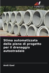 Stima automatizzata delle piene di progetto per il drenaggio autostradale