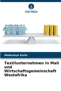 Textilunternehmen in Mali und Wirtschaftsgemeinschaft Westafrika