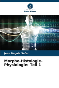 Morpho-Histologie-Physiologie