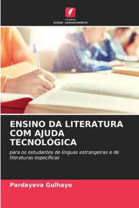 Ensino Da Literatura Com Ajuda Tecnológica