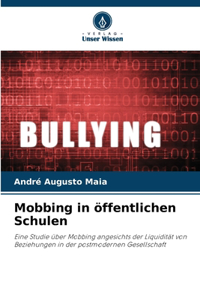 Mobbing in öffentlichen Schulen