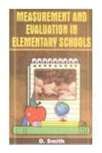 Measurement and Evaluation in Elementary Schools