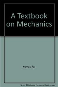 A Textbook on Mechanics