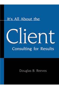 It's All About Client