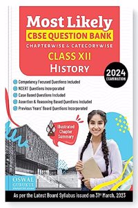 Oswal - Gurukul History Most Likely CBSE Question Bank for Class 12 Exam 2024 - Chapterwise & Categorywise, Competency Focused Qs, NCERT Qs, Case, Assertion & Reasoning, Previous Years' Board Qs