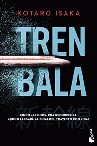Tren bala: El libro que ha inspirado la pelicula Bullet Train protagonizada por Brad Pitt y Sandra Bullock