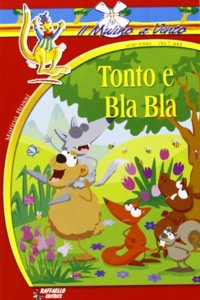 Tonto e Bla Bla