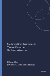 Mathematics Classrooms in Twelve Countries