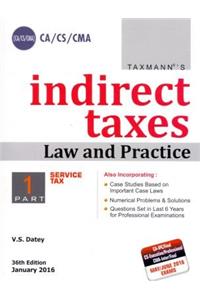 Indirect Taxes Law and Practice in 2 vols