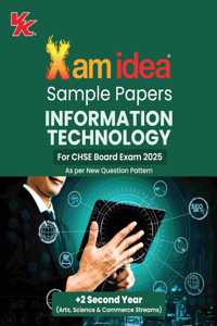 Xam idea Sample Papers Information Technology for Class 12( +2 Second Year)| CHSE Odisha Board| 2024-25 Examination