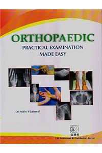 Orthopaedic Practical Examination Made Easy