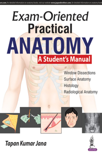 Exam-Oriented Practical Anatomy