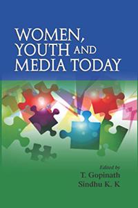 WOMEN, YOUTH AND MEDIA TODAY