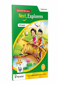 Next Explorers Environmental Studies (EVS) WorkBook for - Secondary School CBSE Class 2 / Level 2 - Book B New Education Policy (NEP) Edition