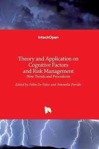 Theory and Application on Cognitive Factors and Risk Management