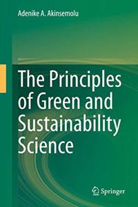 The Principles of Green and Sustainability Science
