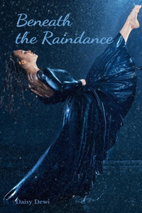 Beneath the Raindance